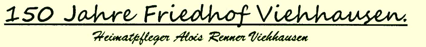 Historie Friedhof Viehhausen